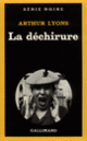 Couverture La déchirure (Arthur Lyons)