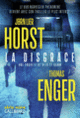Couverture La disgrâce (Thomas Enger,Jørn Lier Horst)
