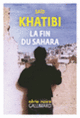 Couverture La fin du Sahara (Saïd Khatibi)