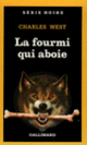 Couverture La fourmi qui aboie (Charles West)