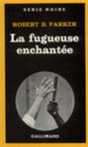 Couverture La fugueuse enchantée (Robert B. Parker)