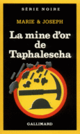 Couverture La mine d'or de Taphalescha ()