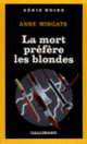 Couverture La mort préfère les blondes (Anne Wingate)