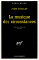 Couverture La musique des circonstances (John Straley)