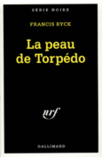 Couverture La Peau de Torpédo ()