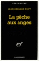 Couverture La pêche aux anges (Jean-Bernard Pouy)