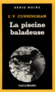 Couverture La piscine baladeuse (E.V. Cunningham)