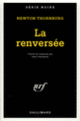Couverture La renversée (Newton Thornburg)