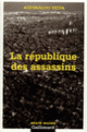 Couverture La république des assassins (Aguinaldo Silva)