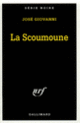 Couverture La Scoumoune (José Giovanni)