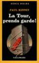 Couverture La Tour, prends garde! (Paul Kinnet)