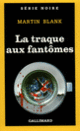Couverture La traque aux fantômes (Martin Blank)