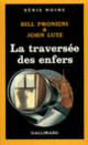 Couverture La traversée des enfers (John Lutz,Bill Pronzini)