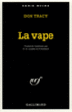 Couverture La vape (Don Tracy)