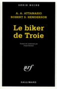 Couverture Le Biker de Troie (,Robert S. Henderson)