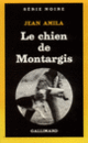 Couverture Le chien de Montargis (Jean Amila)