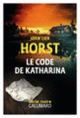 Couverture Le code de Katharina (Jørn Lier Horst)