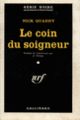 Couverture Le coin du soigneur (Nick Quarry)