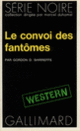 Couverture Le convoi des fantômes (Gordon D. Shirreffs)