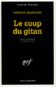 Couverture Le Coup du gitan (Gustav Hasford)