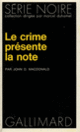 Couverture Le crime présente la note (John Dann MacDonald)
