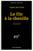 Couverture Le flic à la chenille ()