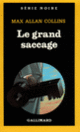 Couverture Le grand saccage (Max Allan Collins)