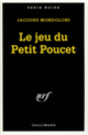Couverture Le jeu du Petit Poucet (Jacques Mondoloni)