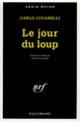 Couverture Le jour du loup (Carlo Lucarelli)