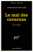 Couverture Le Mal des cavernes ()