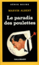 Couverture Le Paradis des poulettes (Marvin Albert)