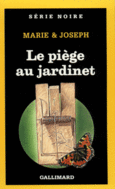 Couverture Le piège au jardinet ()