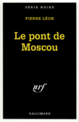 Couverture Le pont de Moscou ()