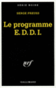 Couverture Le programme E.D.D.I. (Serge Preuss)