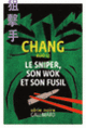 Couverture Le sniper, son wok et son fusil (Chang Kuo-Li)