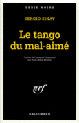 Couverture Le tango du mal-aimé ()