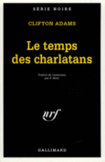 Couverture Le temps des charlatans ()
