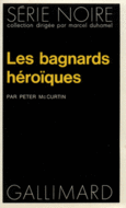 Couverture Les bagnards héroïques ()