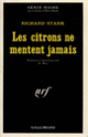 Couverture Les citrons ne mentent jamais (Richard Stark)