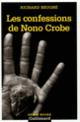Couverture Les confessions de Nono Crobe (Richard Beugné)
