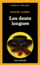 Couverture Les dents longues (Marvin Albert)