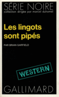 Couverture Les lingots sont pipés ()