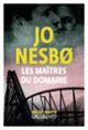 Couverture Les maîtres du domaine (Jo Nesbø)