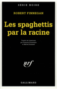 Couverture Les Spaghettis par la racine ()