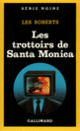 Couverture Les trottoirs de Santa Monica (Les Roberts)