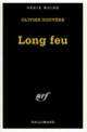 Couverture Long feu (Olivier Douyère)