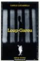 Couverture Loup-Garou (Carlo Lucarelli)