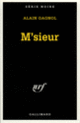 Couverture M'sieur (Alain Gagnol)