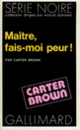 Couverture Maître, fais-moi peur! (Carter Brown)