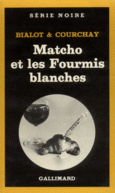 Couverture Matcho et les Fourmis blanches (,Claude Courchay)